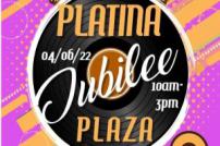 Platina Plaza Jubilee 4 June 10am to 3pm